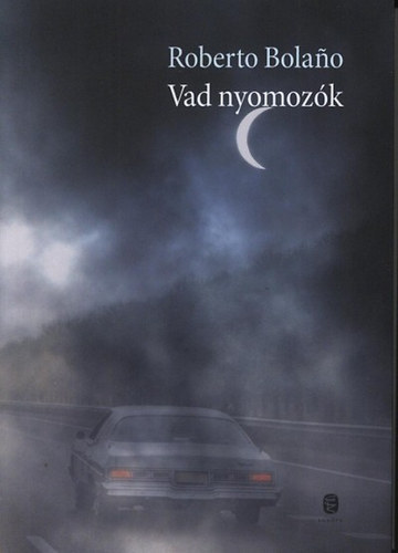 Roberto Bolano - Vad nyomoz�k
