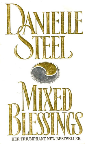 Danielle Steel - Mixed Blessings
