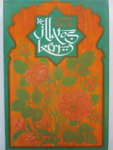 Muhammad An-Nefzawi - Az illatos kert