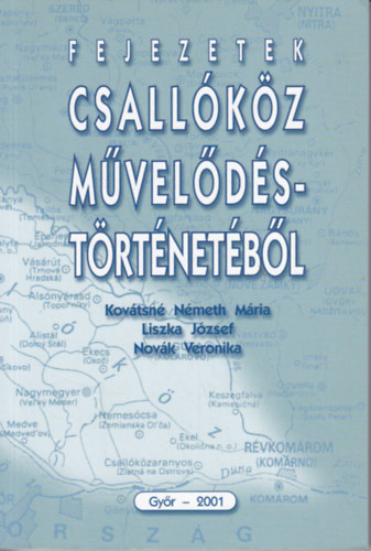 Kov�tsn� - Liszka - Nov�k - Fejezetek Csall�k�z m�vel�d�st�rt�net�b�l