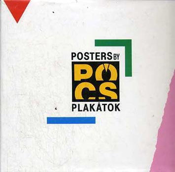 Pcs Pter; Bakos Katalin - Posters by Pcs - Plaktok