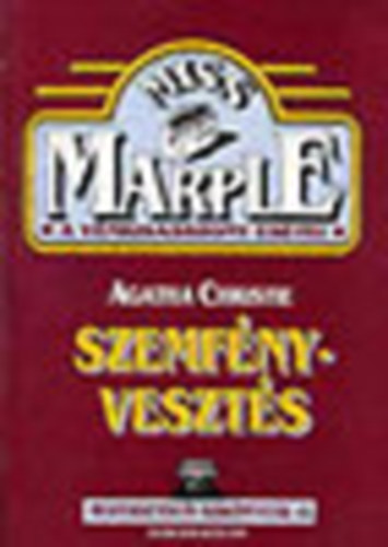 Agatha Christie - Szemfnyveszts   MISS MARPLE - A VNKISASSZONY ESETEI