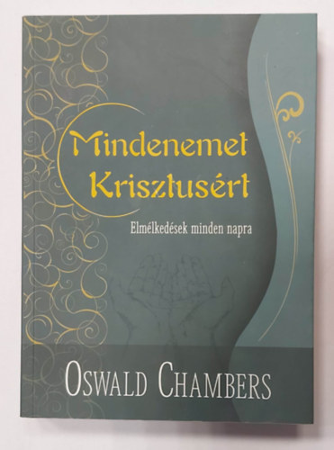 Oswald Chambers - Mindenemet Krisztus�rt