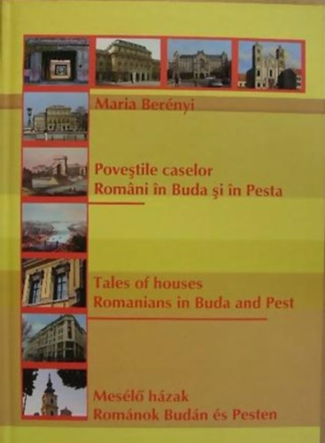 Ber�nyi M�ria - Mes�l� h�zak - Rom�nok Bud�n �s Pesten