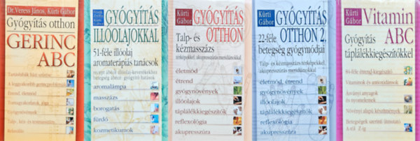 Dr. Veress Jnos Krti Gbor - Frank Zsfia Krti Gbor - Krti Gbor - 5 db termszetgygysz knyv: Vitamin ABC  + Gygyts otthon 1. +  Gygyts otthon 2. + Gerinc ABC + Gygyts illolajokkal