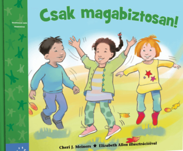 Cheri J. Meiners - Csak magabiztosan!