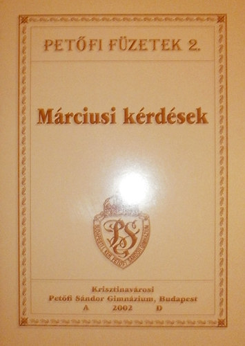 Farkas Edit - Kiss �va  (szerk.) - M�rciusi k�rd�sek