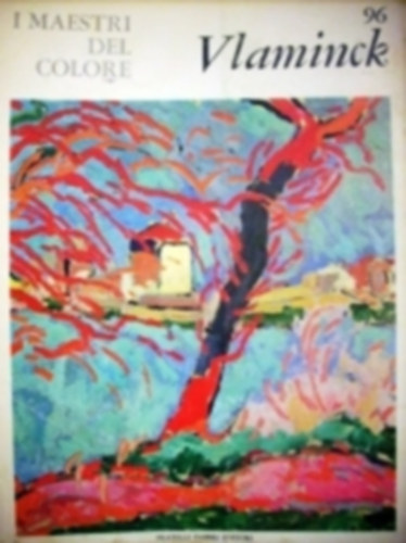 Massimo Carr - Maurice de Vlaminck - I maestri del colore n 96