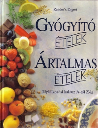 Helen Spence- Ursula Arens- Alison Hinds- Susie Orbach- Rose Shepherd - Gy�gy�t� �telek - �rtalmas �telek: T�pl�lkoz�si kalauz A-t�l Z-ig (Reader's Digest V�logat�s)