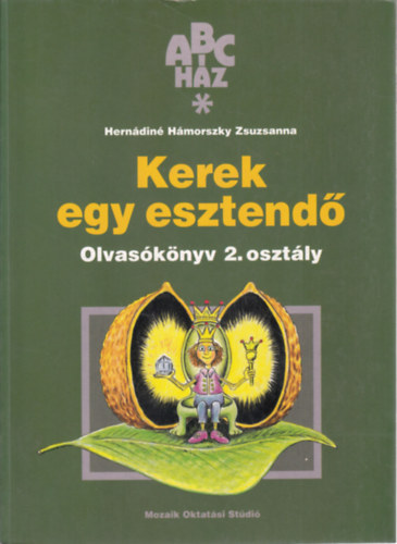 Herndin Hmorszky Zsuzsanna - ABC-hz Kerek egy esztend olvasknyv 2.o. MS-1200
