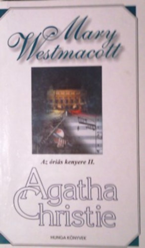 Mary Westmacott - Az óriás kenyere II.