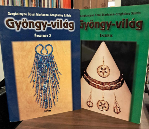 Szeghalmyn csai Marianna Szeghalmy Szilvia - Gyngy-vilg - kszerek 1-2.