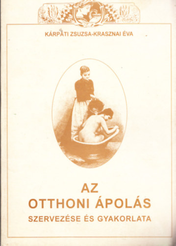 Krpti Zsuzsa; Krasznai va - Az otthoni pols (szervezse s gyakorlata)