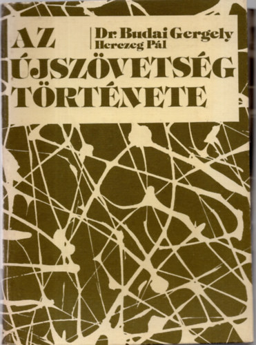 Dr. Budai G.-Herczeg P. - Az �jsz�vets�g t�rt�nete