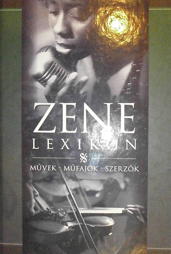 Gerencsr Ferenc  (szerk.) - Zenelexikon