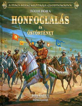Tth Dra - Honfoglals s strtnet