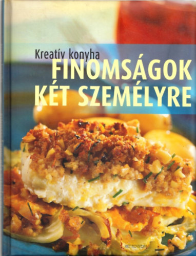 Finomsgok kt szemlyre