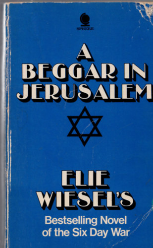 Elie Wiesel - A Beggar in Jerusalem