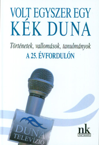 Volt egyszer egy k�k Duna