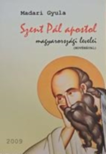 Madari Gyula - Szent P�l apostol magyarorsz�gi levelei