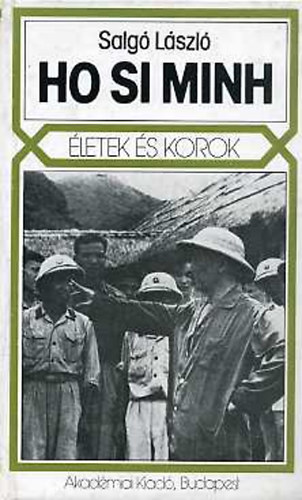 Salgó László - Ho Si Minh