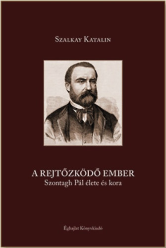 Szalkay Katalin - A rejt�zk�d� ember