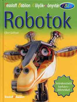 Clive Gifford - Robotok