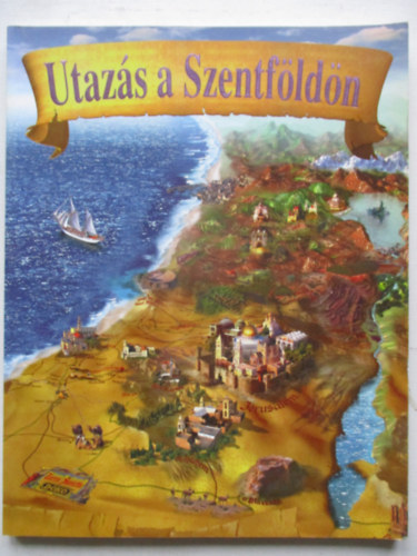 Randall D. Smith - Utazás a Szentföldön