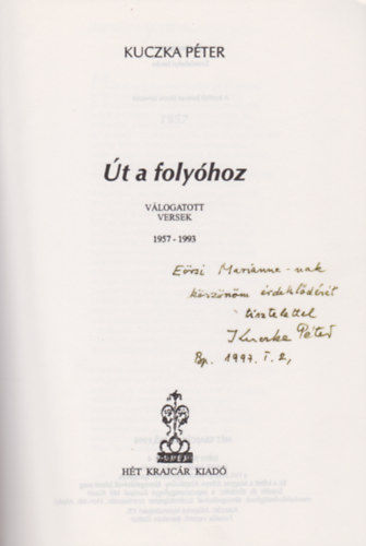 Kuczka P�ter - �t a foly�hoz