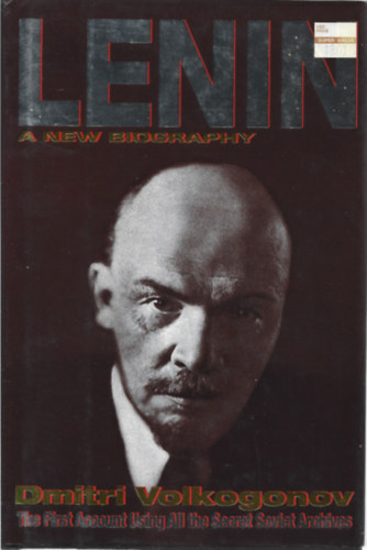 Dmitri Volkogonov - Lenin (A New Biography)