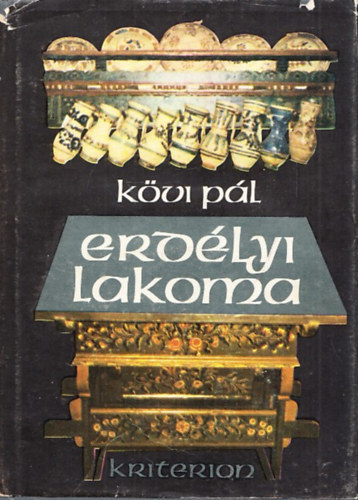 Kövi Pál - Erdélyi lakoma