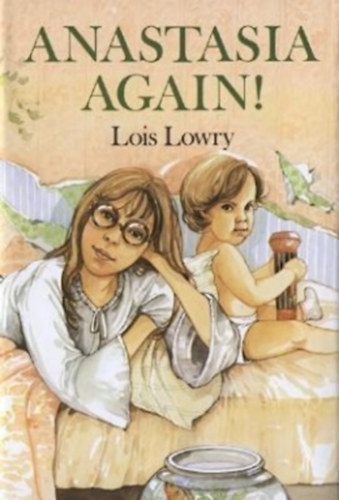 Lois Lowry - Anastasia Again!