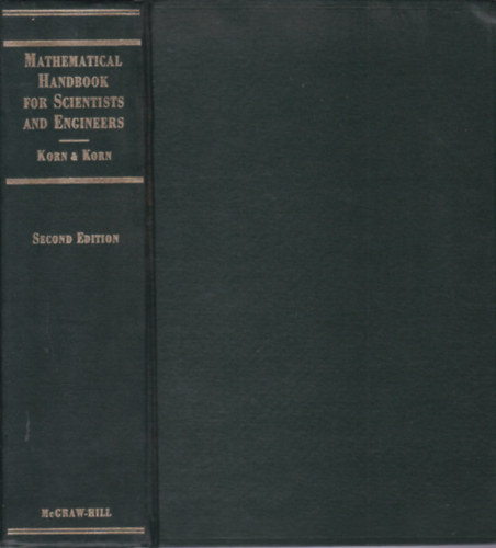 Mathematical Hadnbook for Scientists and Engineers (Matematikai kziknyv tudsok s mrnkk szmra - angol nyelv)
