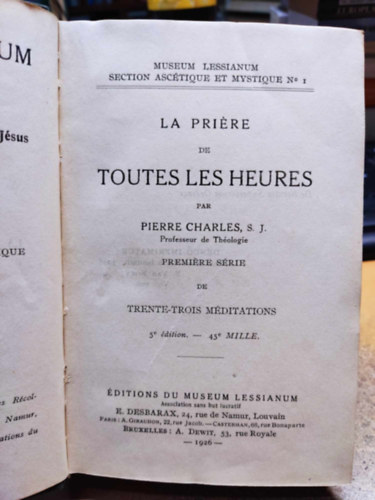 Pierre Charles S. J. - La prire de Toutes les Heures I-III. (rnknti ima)