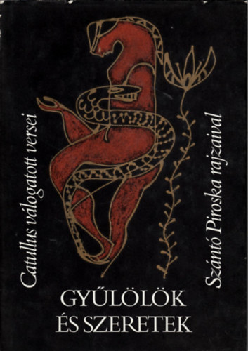 Catullus - Gyllk s szeretek (Sznt Piroska rajzaival)