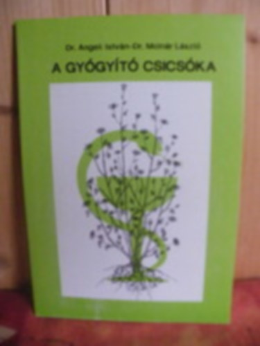 Angeli-Barta-Moln�r - A gy�gy�t� csics�ka