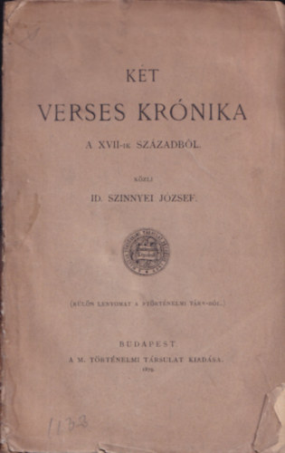 id. Szinnyei Jzsef - Kt verses krnika a XVII. szzadbl