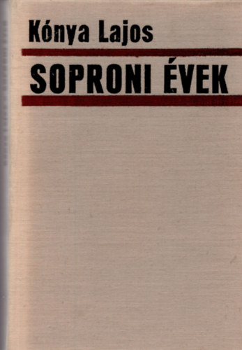 Knya Lajos - Soproni vek