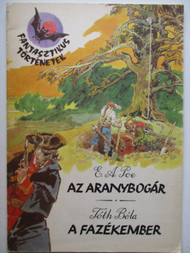 Edgar Alan-Tth Bla Poe - Az Aranybogr, A fazkember