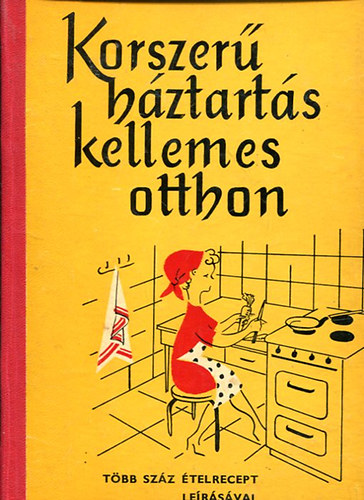 Korszer� h�ztart�s kellemes otthon