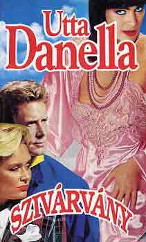 Utta Danella - Szivárvány