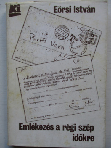 Ersi Istvn - Emlkezs a rgi szp idkre