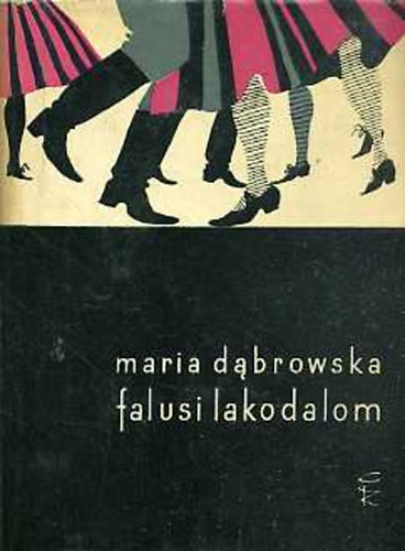 Maria Dabrowska - Falusi lakodalom