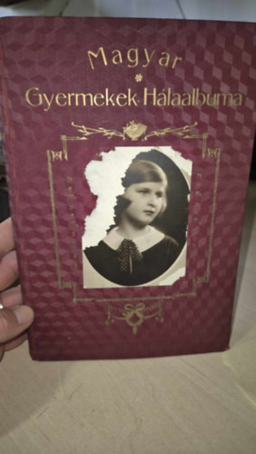Szegedy László (szerk.) - Magyar gyermekek hálaalbuma Lord Rothermerehez