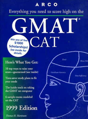 Thomas H. Martinson - Everything you need to score high on the GMAT CAT