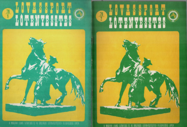 Hecker Walter  (szerk.) - Lovassport �s L�teny�szt�s XXII. �vf. 1979. 1-6. sz�m (teljes)