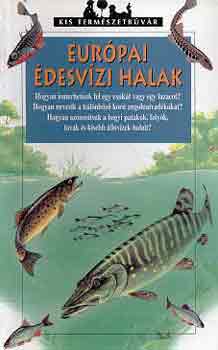 Patrick Louisy - Eur�pai �desv�zi halak (Kis term�szetb�v�r)