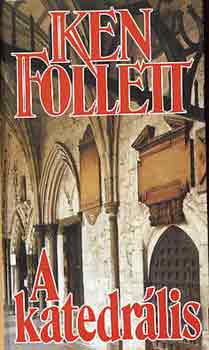 Ken Follett - A katedr�lis