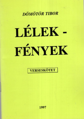 Dmtr Tibor - Llekfnyek - Versesktet