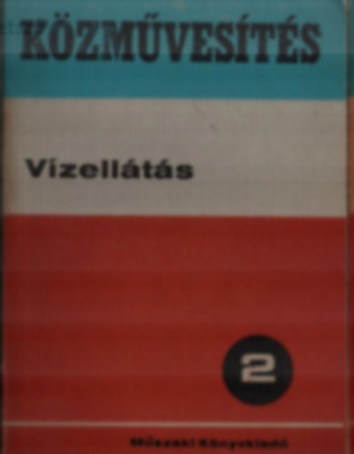 Közművesítés 2. - Vízellátás